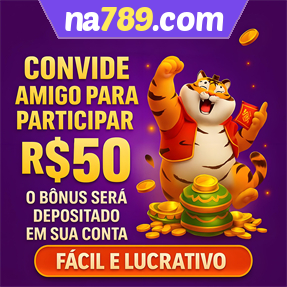 na789.com Indique amigos para receber um bônus